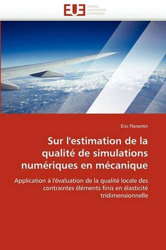 Cover image for Sur L'Estimation de La Qualit de Simulations Num Riques En M Canique
