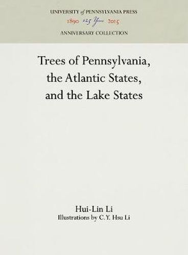 Cover image for Trees of Pennsylvania, the Atlantic States, and the Lake States