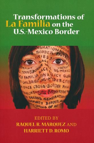 Cover image for Transformations of La Familia on the U.S.-Mexico Border