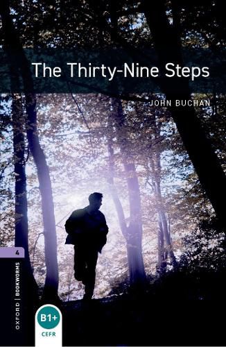 Cover image for Oxford Bookworms Library: Level 4:: The Thirty-Nine Steps audio pack