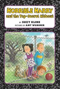 Cover image for Horrible Harry and the Top-Secret Hideout