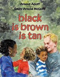 Cover image for Black is Brown is Tan