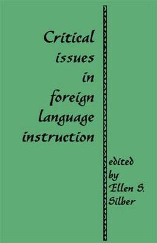 Cover image for Critical Issues in Foreign Language Instruction