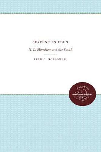 Cover image for Serpent in Eden: H. L. Mencken and the South