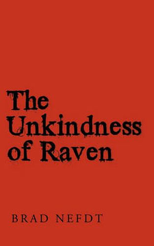 Cover image for The Unkindness of Raven