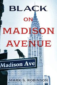 Cover image for Black On Madison Avenue