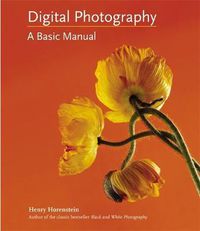 Cover image for Digital Photography: A Basic Manual