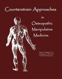 Cover image for Counterstrain Approaches In Osteopathic Manipulative Medicine