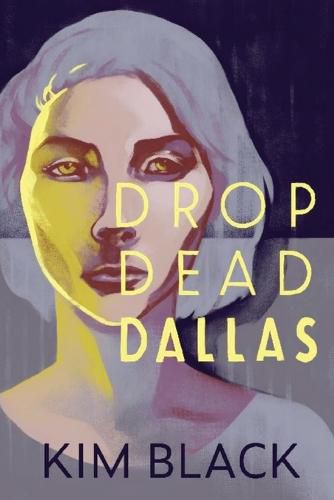 Cover image for Drop Dead Dallas