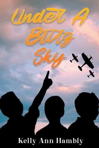 Cover image for Under A Blitz Sky