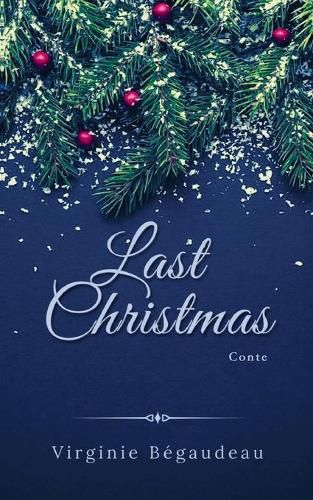 Cover image for Last Christmas: Un conte de Noel