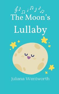 Cover image for The Moon's Lullaby