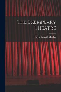 Cover image for The Exemplary Theatre