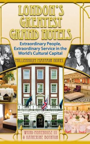 London's Greatest Grand Hotels - Millennium Mayfair Hotel (Hardback)