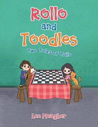 Cover image for Rollo and Toodles: Two Tales of Tails