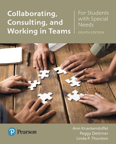 Cover image for Collaborating, Consulting, and Working in Teams for Students with Special Needs with Enhanced Pearson eText -- Access Card Package