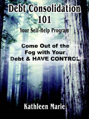 Cover image for Debt Consolidation 101