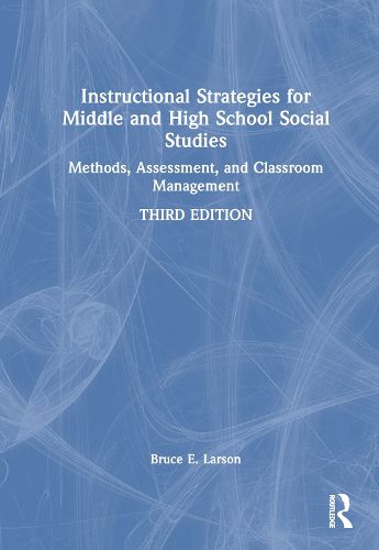 Instructional Strategies for Middle and High School Social Studies