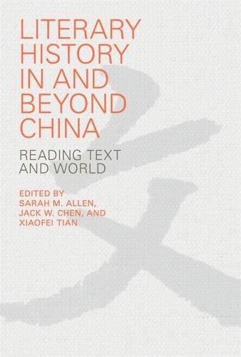 Cover image for Literary History in and beyond China: Reading Text and World