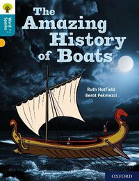 Cover image for Oxford Reading Tree Word Sparks: Level 9: The Amazing History of Boats