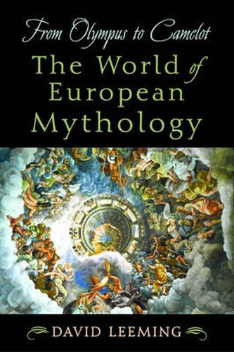 From Olympus to Camelot: The World of European Mythology