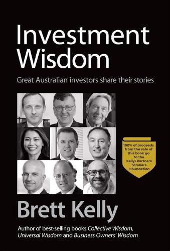 Cover image for Investment Wisdom: Great Australian Investors Share Their Stories