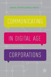 Cover image for Communicating in Digital Age Corporations