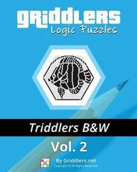 Cover image for Griddlers Logic Puzzles - Triddlers Black and White