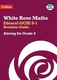 Cover image for Edexcel GCSE 9-1 Revision Guide: Aiming for a Grade 4