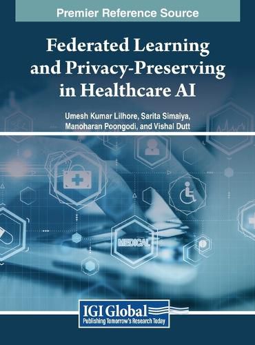 Cover image for Federated Learning and Privacy-Preserving in Healthcare AI