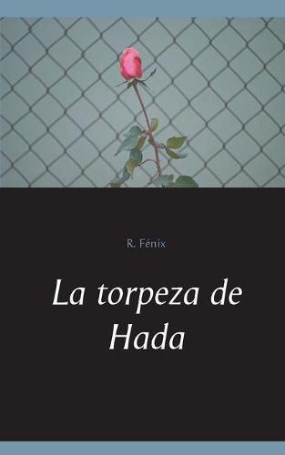 Cover image for La torpeza de Hada