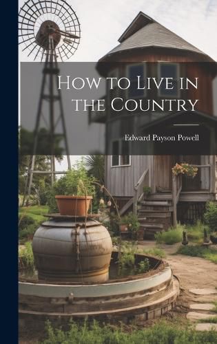 Cover image for How to Live in the Country