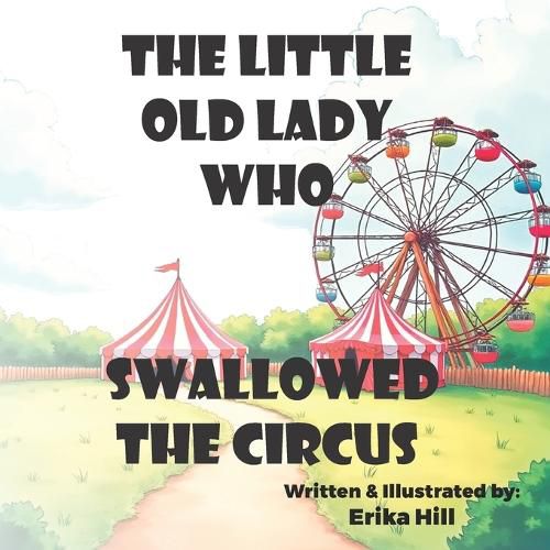 Cover image for The Little Old Lady who Swallowed the Circus