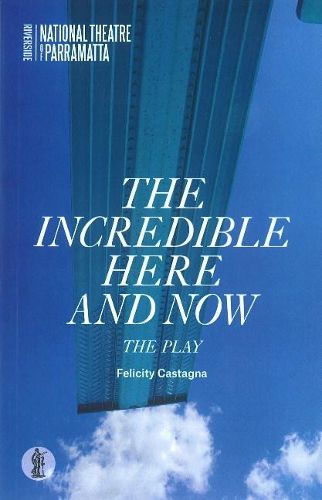 The Incredible Here and Now