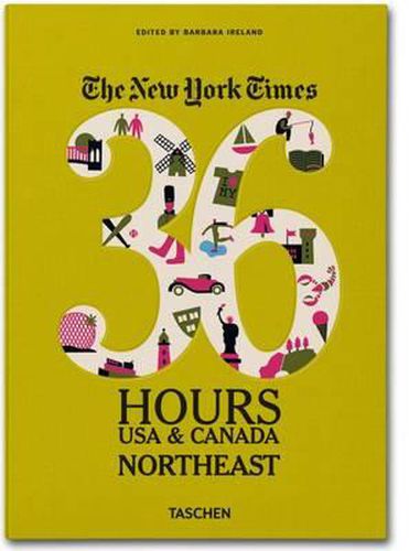 Cover image for Ny Times, 36 Hours, USA & Canada, Northeast