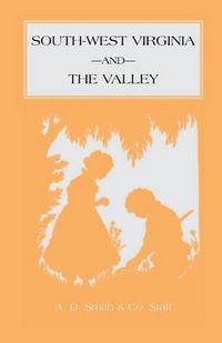 Cover image for Southwest Virginia and the Valley