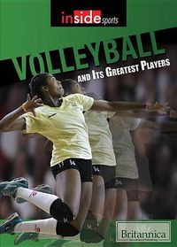 Cover image for Volleyball and Its Greatest Players