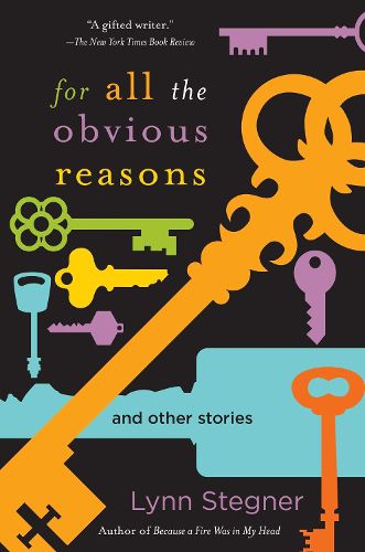 Cover image for For All the Obvious Reasons: And Other Stories