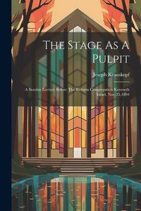 Cover image for The Stage As A Pulpit