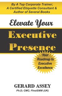 Cover image for Elevate Your Executive Presence