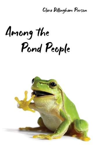 Cover image for Among the Pond People