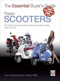 Cover image for Piaggio Scooters - All Modern Two-Stroke & Four-Stroke Automatics Models from 1991 to 2016