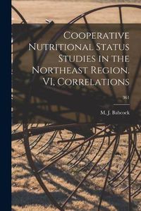 Cover image for Cooperative Nutritional Status Studies in the Northeast Region. VI, Correlations; 361