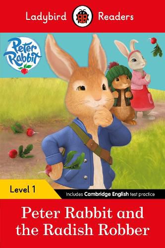 Cover image for Ladybird Readers Level 1 - Peter Rabbit - Peter Rabbit and the Radish Robber (ELT Graded Reader)