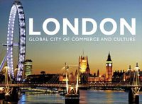 Cover image for London: Global City of Commerce and Culture