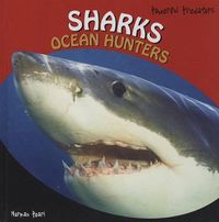 Cover image for Sharks: Ocean Hunters