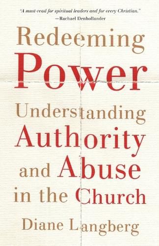 Cover image for Redeeming Power - Understanding Authority and Abuse in the Church