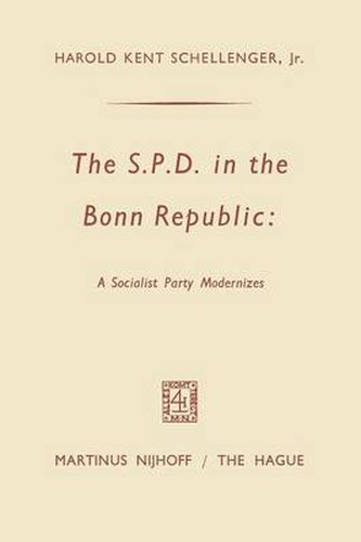 The SPD in the Bonn Republic: A Socialist Party Modernizes