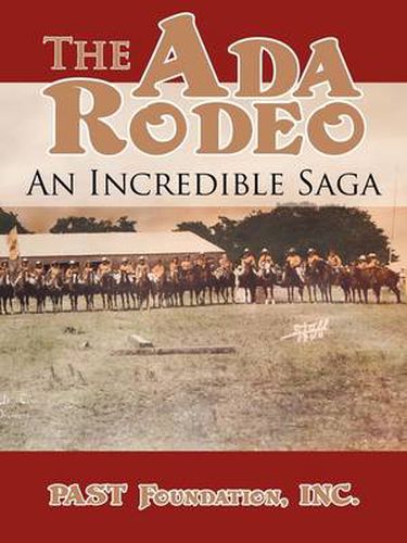 Cover image for The Ada Rodeo: An Incredible Saga