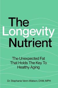 Cover image for The Longevity Nutrient